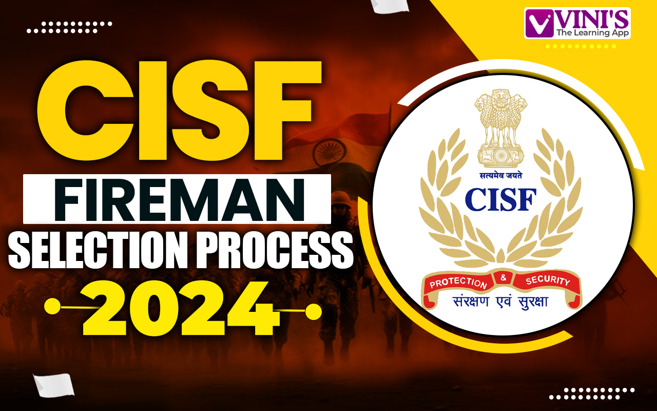 CISF Fireman Selection Process 2024