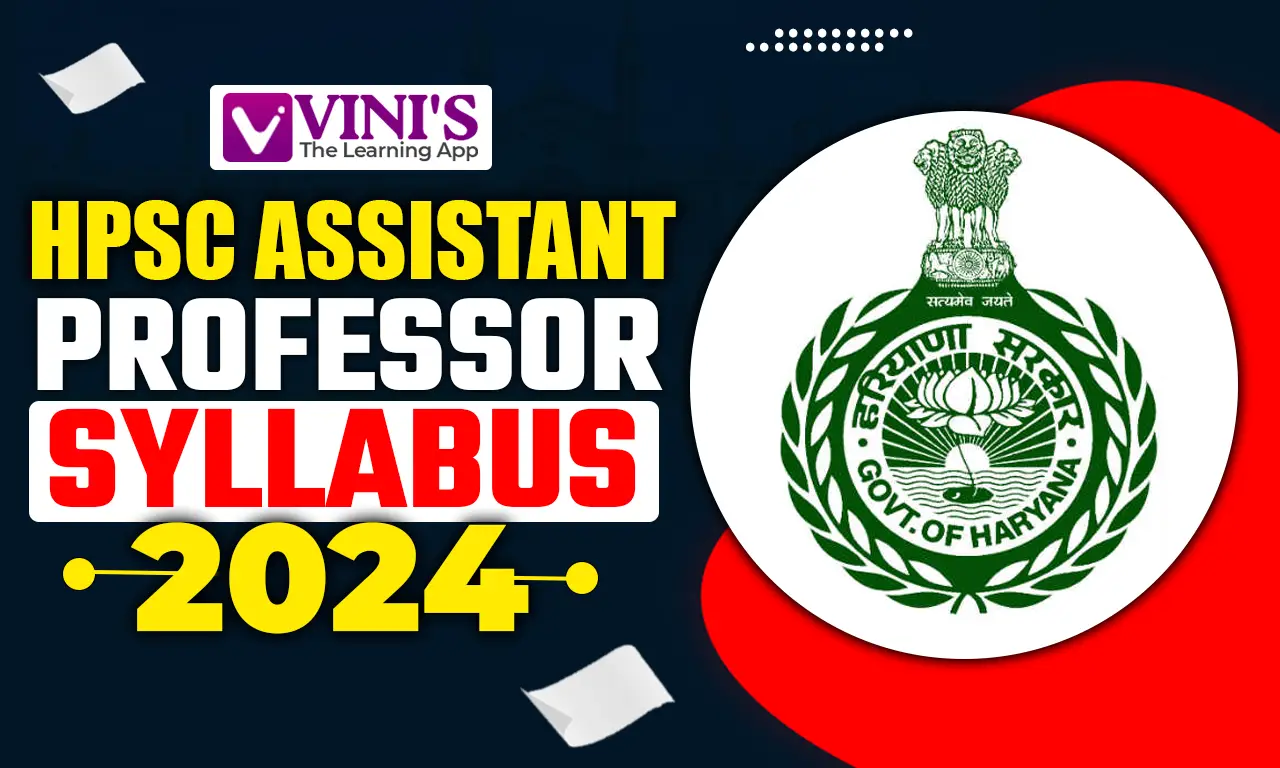 HPSC Assistant Professor Syllabus 2024