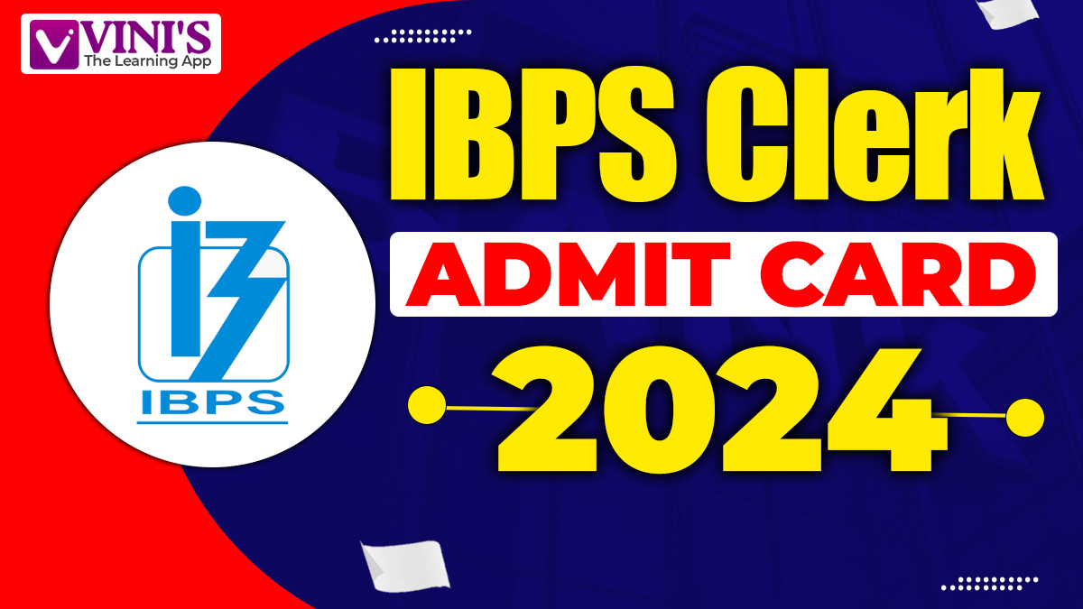 IBPS Clerk Admit Card 2024