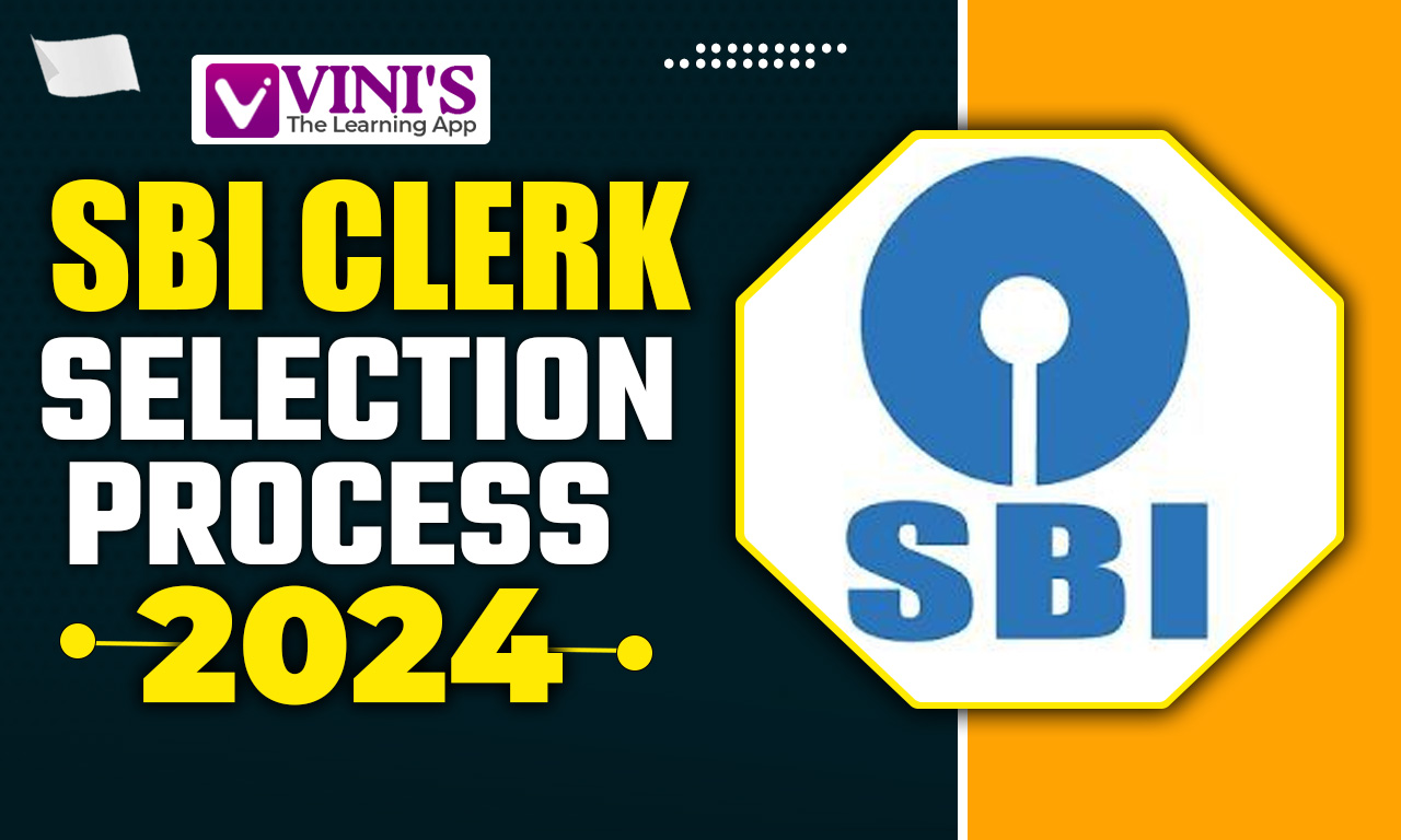 SBI Clerk Selection Process 2024